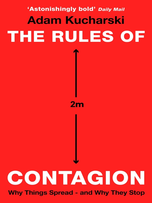Title details for The Rules of Contagion by Adam Kucharski - Available
